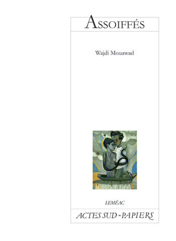 Book Assoiffes Mouawad