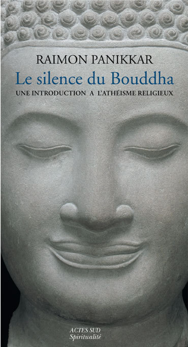Книга Le silence du Bouddha Panikkar