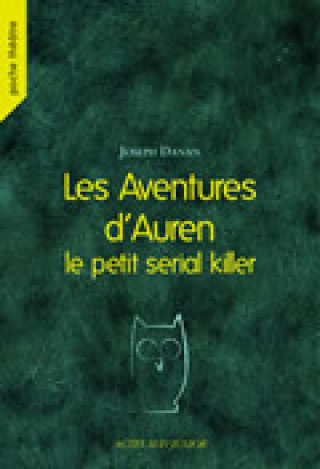 Kniha Les Aventures d'Auren, le petit serial killer Lécullée