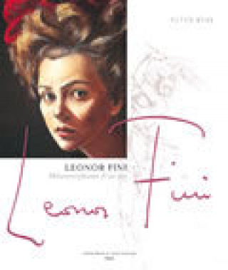 Книга Leonor fini, une vie dans l'art Webb