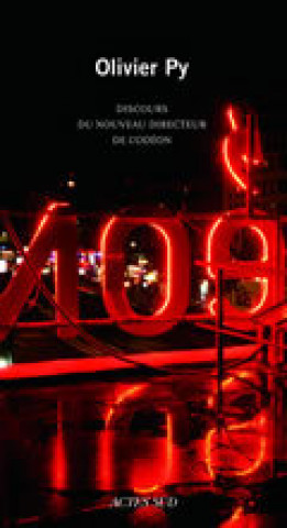 Buch Discours du nouveau directeur de l'Odéon (interrompu par quelques masques) Py