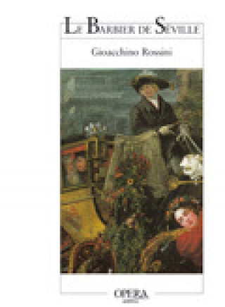 Carte LE BARBIER DE SEVILLE ROSSINI GIOACCHINO