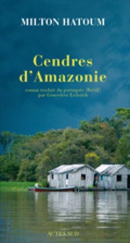 Book Cendres d'Amazonie Hatoum