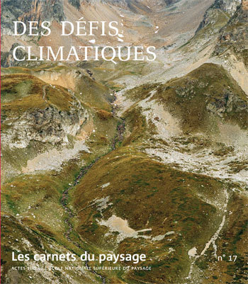 Kniha Les Carnets du paysage n° 17 - Des défis climatiques collegium