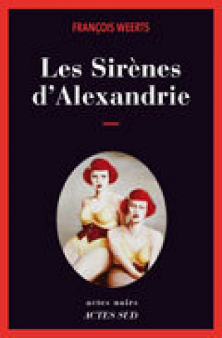Knjiga Les sirènes d'Alexandrie Weerts