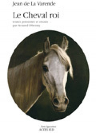 Buch Le Cheval Roi La Varende