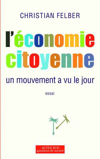 Kniha L'Economie citoyenne Felber