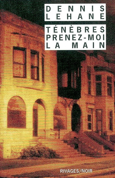Livro Ténèbres, prenez-moi la main Lehane