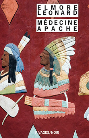 Knjiga Médecine apache Leonard