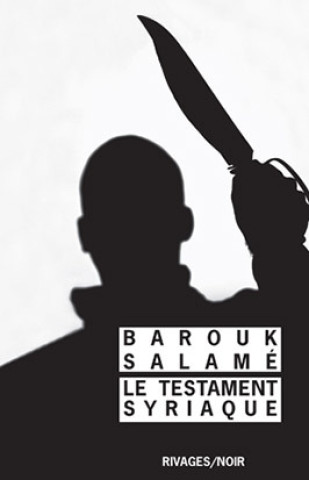 Knjiga Le testament syriaque SALAME BAROUK/COLONNA VINCENT