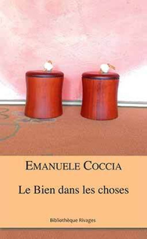 Könyv Le bien dans les choses Coccia