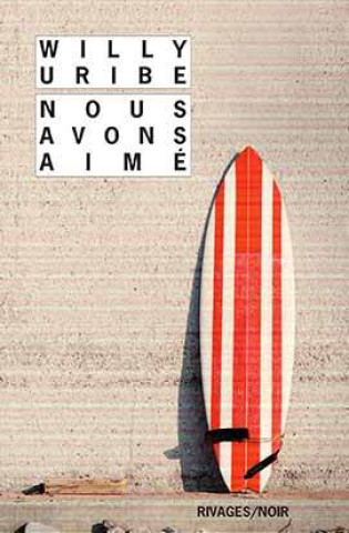 Book Nous avons aimé Uribe