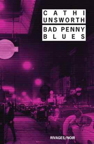 Knjiga BAD PENNY BLUES - RN N°952 UNSWORTH CATHI