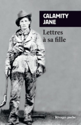 Knjiga Lettres à sa fille JANE CALAMITY