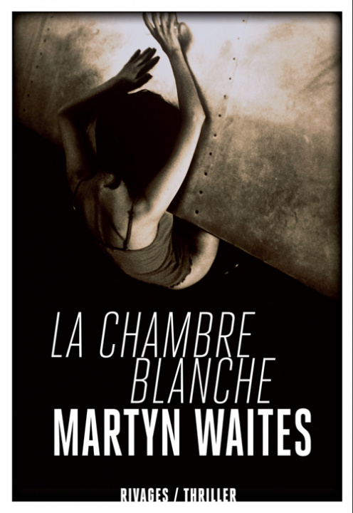 Knjiga LA CHAMBRE BLANCHE WAITES MARTYN/NOLENT ALEXIS