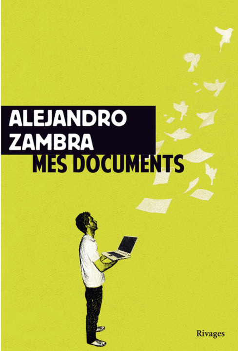 Knjiga MES DOCUMENTS Zambra alejandro