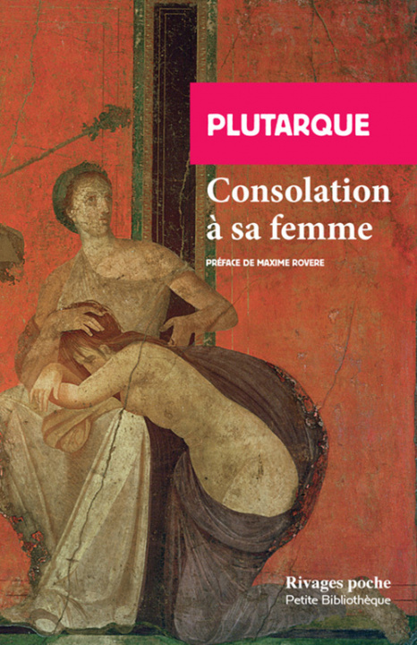Kniha Consolation à sa femme Plutarque