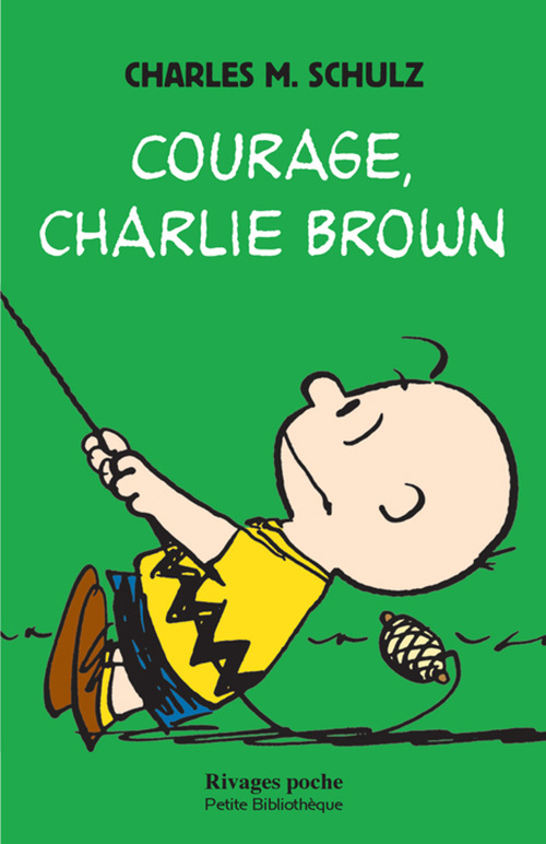 Kniha Courage, Charlie Brown Schulz