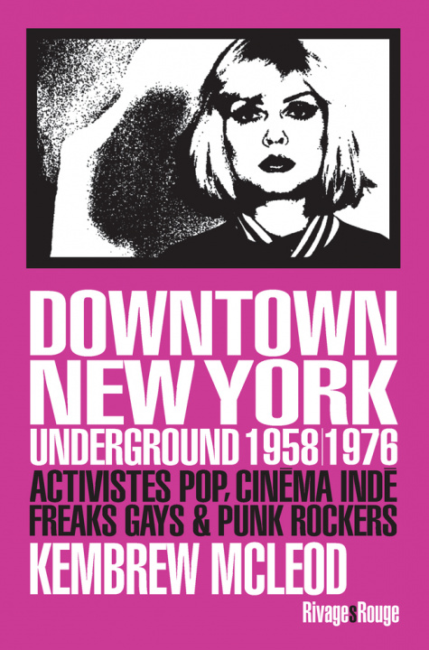 Buch Downtown New York Underground 1958/1976 Mcleod