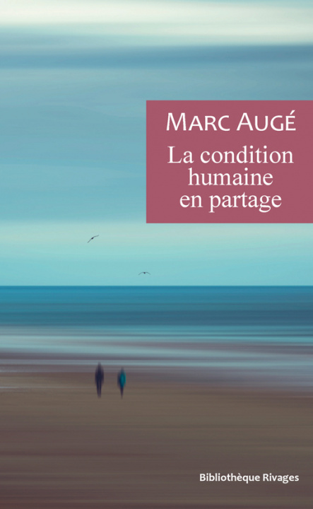 Book La condition humaine en partage Auge