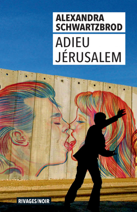 Book Adieu Jerusalem Schwartzbrod
