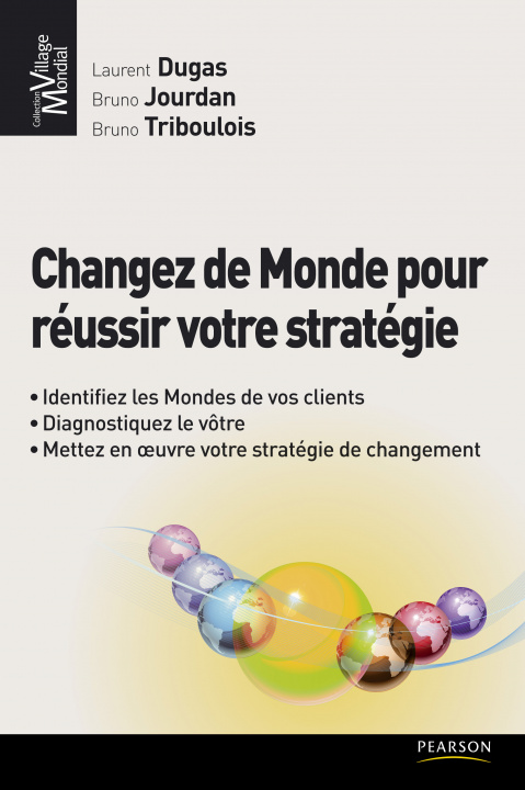 Buch CHANGEZ DE MONDE POUR REUSSIR VOTRE STRATEGIE Laurent DUGAS