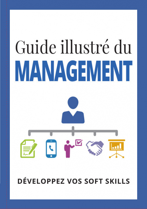 Kniha Guide illustré du management Kindersley DORLING
