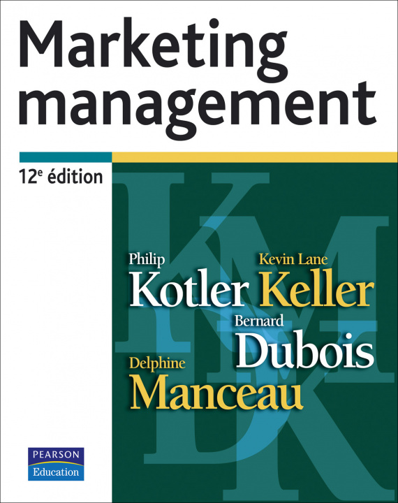 Kniha MARKETING MANAGEMENT 12E EDITION Philip KOTLER