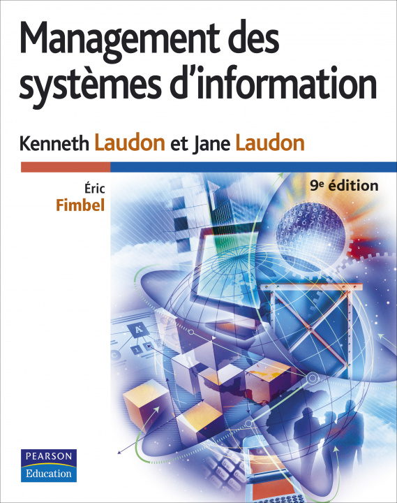 Kniha MANAGEMENT DES SYSTEMES D'INFORMATION 9E EDITION Kenneth LAUDON