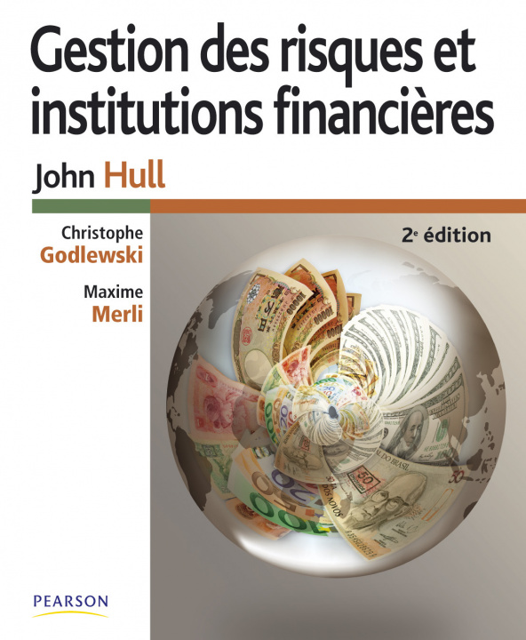 Kniha GESTION DES RISQUES ET INSTITUTIONS FINANCIERES 2E EDITION John HULL