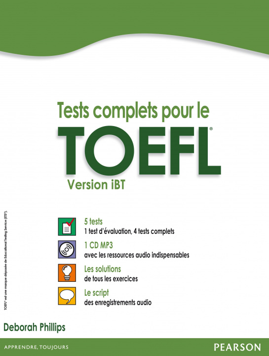 Kniha TESTS COMPLETS POUR LE TOEFL, VERSION IBT AVEC 5 TESTS CORRIGES + CD MP3 Deborah PHILLIPS