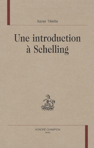 Knjiga Une introduction à Schelling Tilliette
