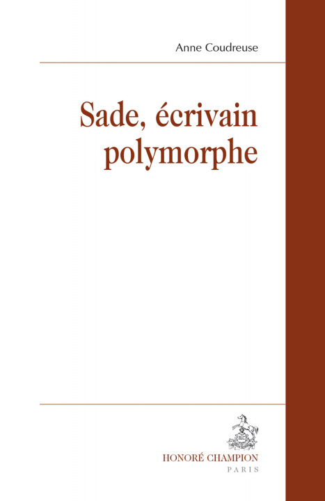 Book Sade, écrivain polymorphe Coudreuse