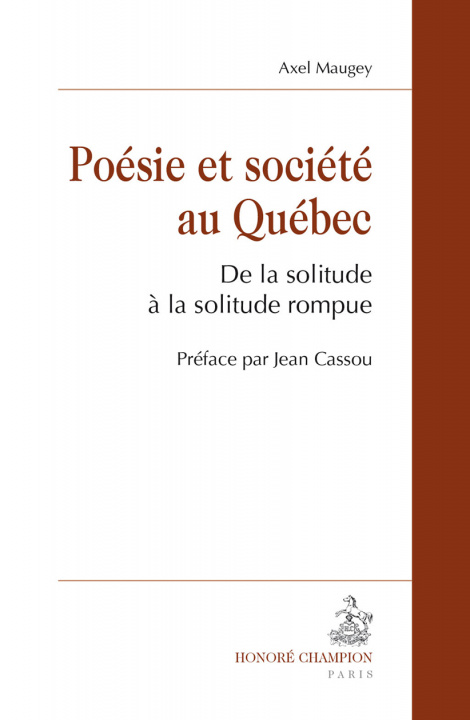 Książka Poésie et société au Québec - de la solitude à la solitude rompue Maugey