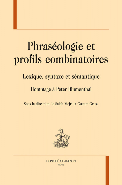 Carte Phraséologie et profils combinatoires - lexique, syntaxe et sémantique 