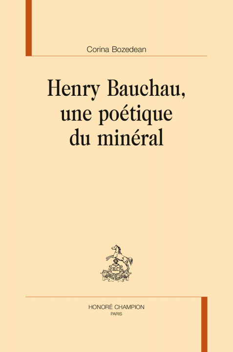 Könyv Henry Bauchau, une poétique du minéral Bozedean