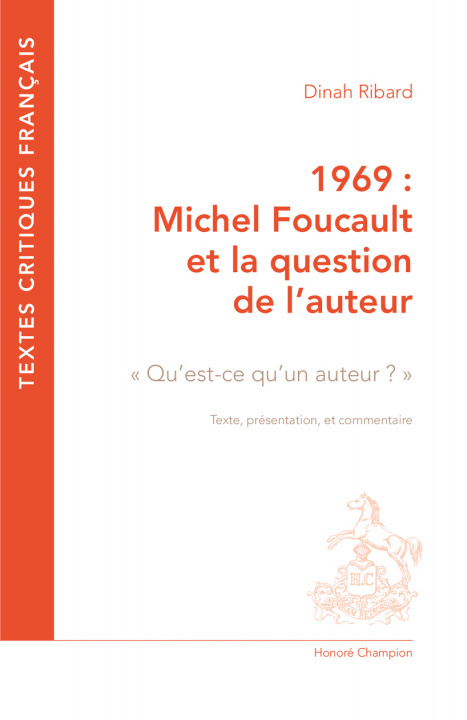 Knjiga 1969 : MICHEL FOUCAULT ET LA QUESTION DE L'AUTEUR RIBARD