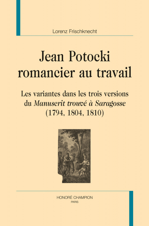 Kniha JEAN POTOCKI ROMANCIER AU TRAVAIL FRISCHKNECHT