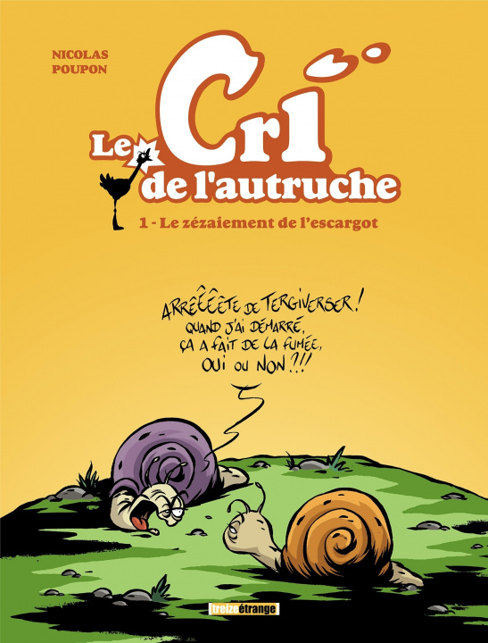 Knjiga Le cri de l'autruche - Tome 01 Nicolas Poupon