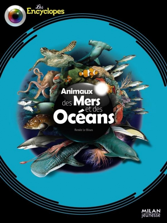 Kniha Animaux des mers et des océans Renée Le Bloas-Julienne