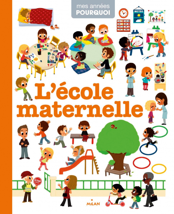 Книга Mes annees pourquoi/L'ecole maternelle 