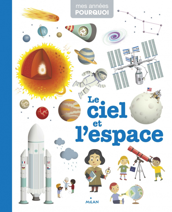 Livre Mes annees pourquoi/Le ciel et l'espace Virginie Loubier