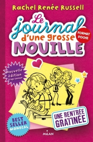 Kniha Le journal d'une grosse nouille, Tome 01 Rachel Renée Russell