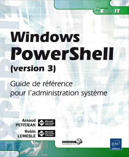 Книга Windows PowerShell (version 3) - guide de référence pour l'administration système LEMESLE
