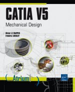 Könyv CATIA V5 - mechanical design LE FRAPPER