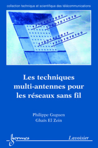 Könyv Les techniques multi-antennes pour les réseaux sans fil Guguen