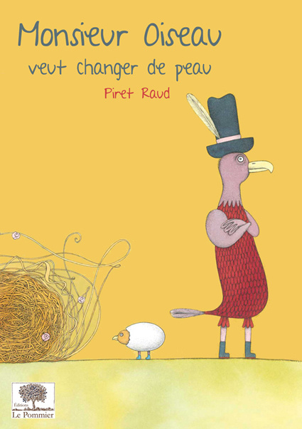 Book monsieur oiseau veut changer de peau Piret raud