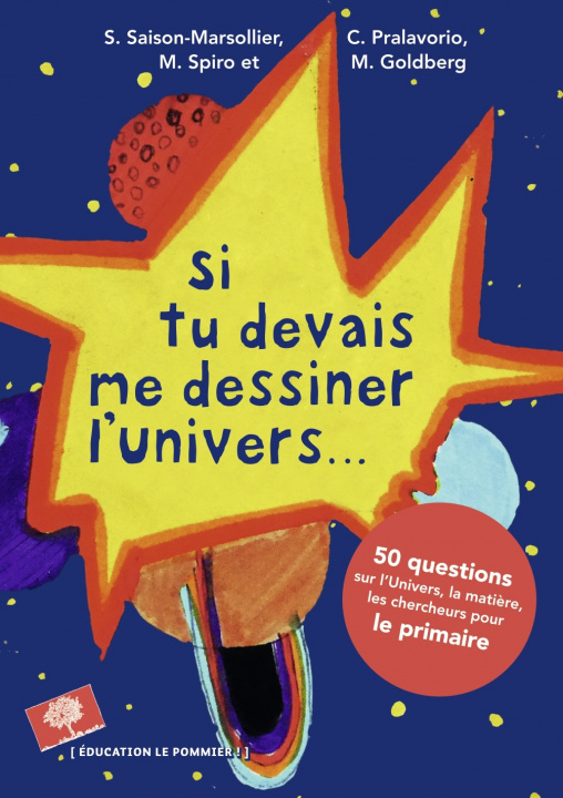 Livre Si tu devais me dessiner l'Univers... Saison-Marsollier