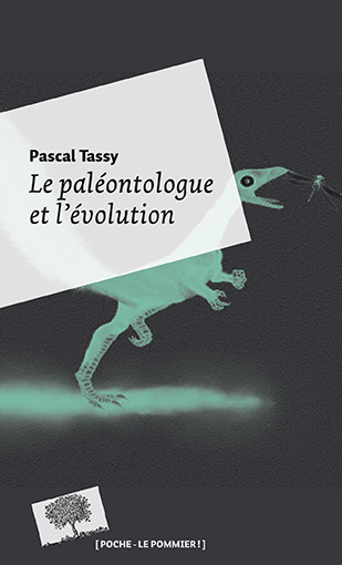 Kniha Le paléontologue et l'évolution - Poche Tassy