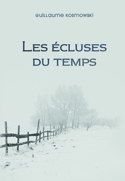 Libro Les écluses du temps Kosmowski